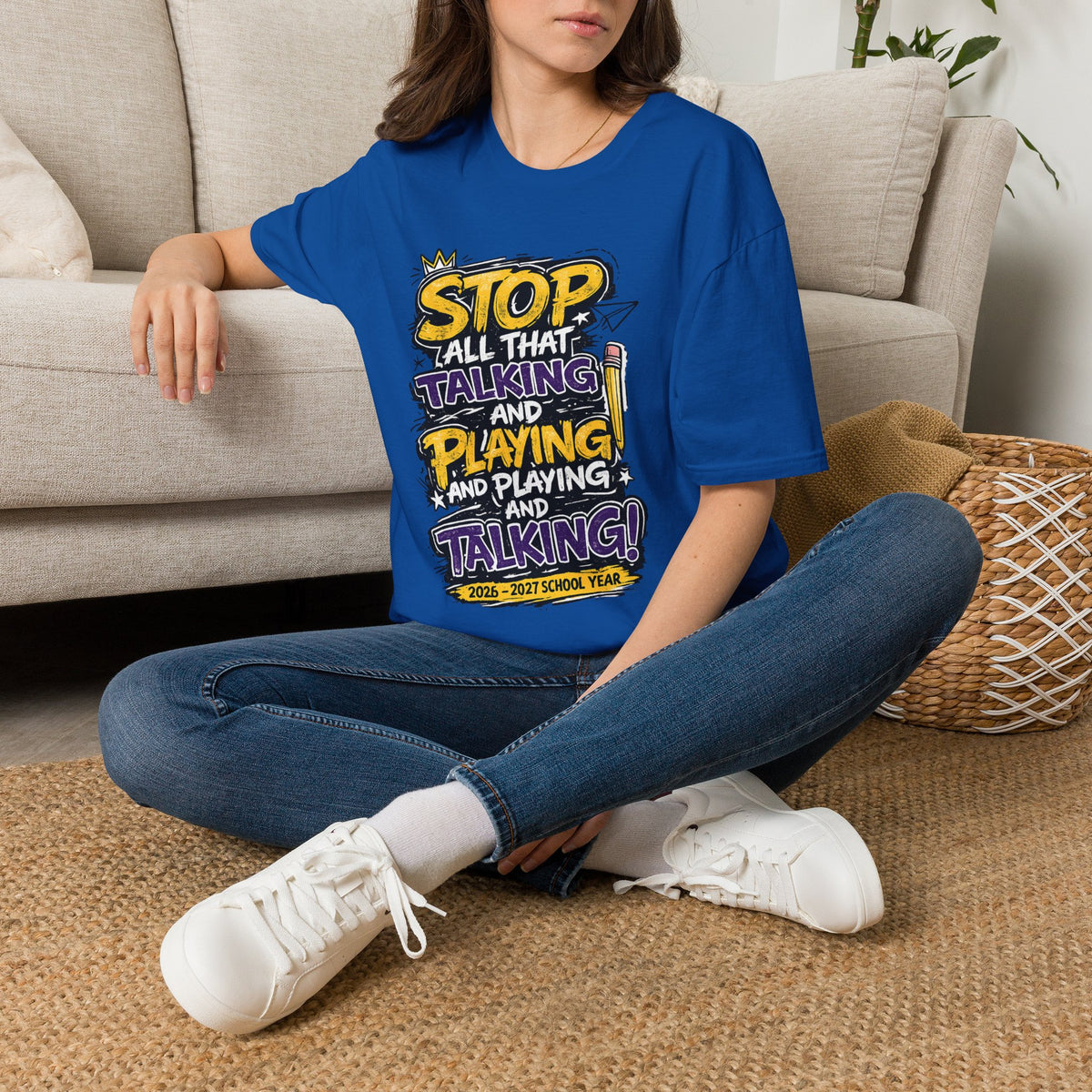 Stop All That Talking and Playing — Graphic T-Shirt